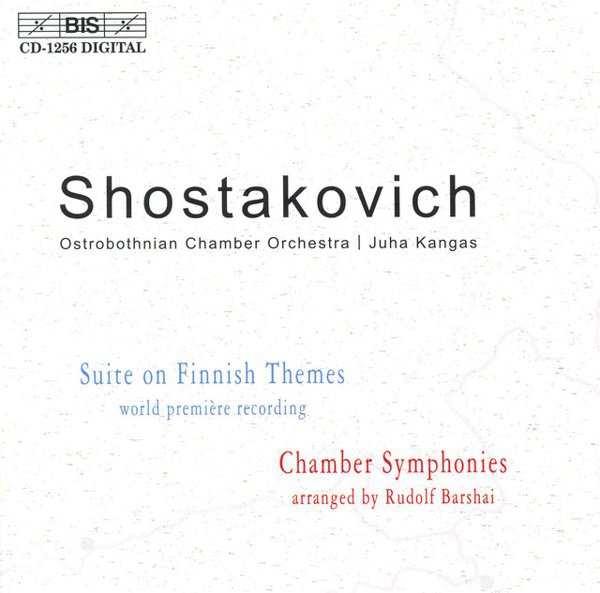 Shostakovich: Suite on Finnish Themes; Chamber Symphonies cover