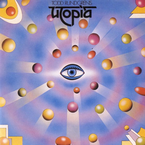 Todd Rundgren&#8217;s Utopia cover
