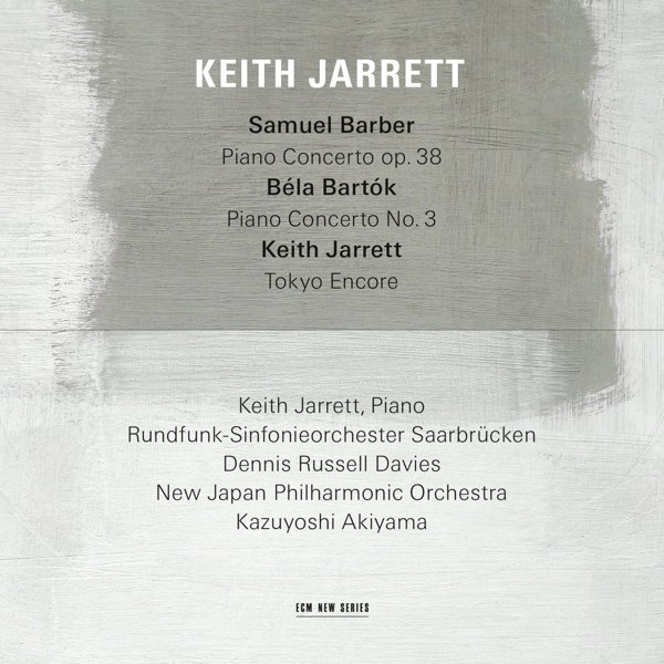 Barber: Piano Concerto, Op.38; Bartók: Piano Concerto No.3; Jarrett: Tokyo Encore (Live) cover