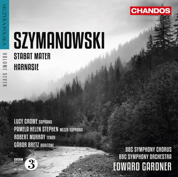 Szymanowski: Stabat Mater & Harnasie cover