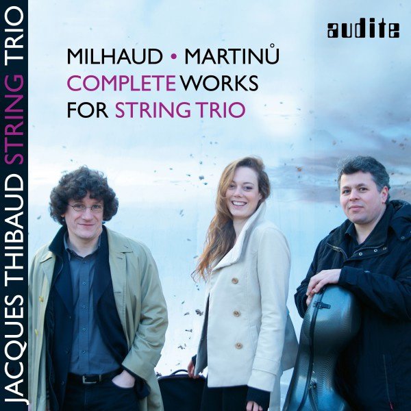 Milhaud, Martinu: Complete Works for String Trio album cover