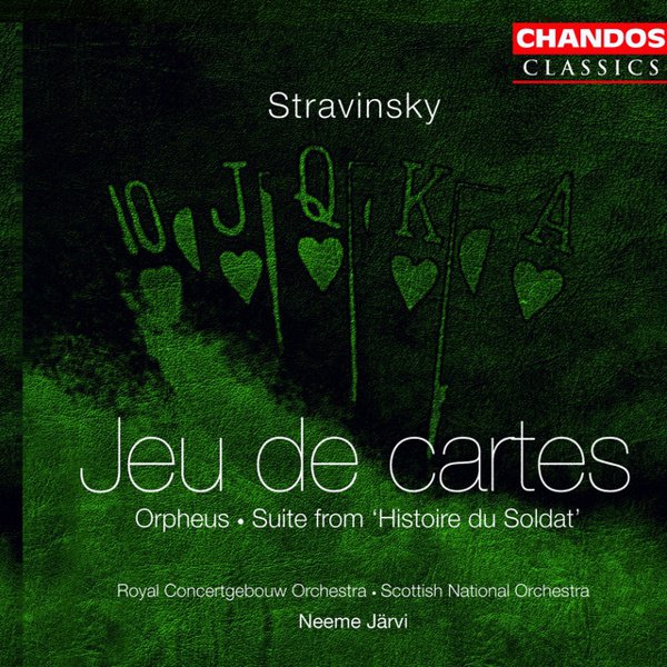 Stravinsky: Jeu de Cartes, Orpheus & The Soldier&#8217;s Tale cover