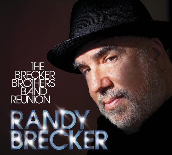 The Brecker Brothers Band Reunion album cover