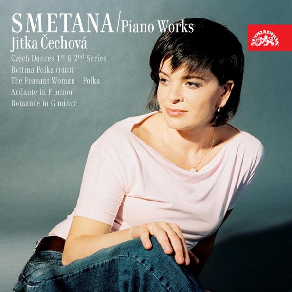 Smetana: Piano Works - Czech Dances, Bettina Polka, The Peasant Woman cover