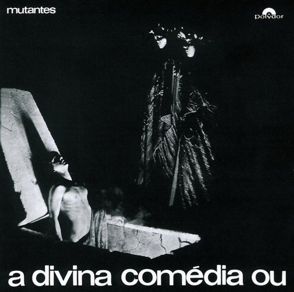 A Divina Comédia Ou Ando Meio Desligado album cover