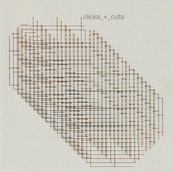 Clicks & Cuts album cover