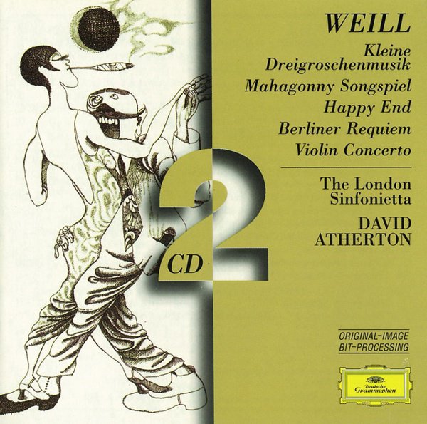 Kurt Weill: Kleine Dreigroschenmusik; Mahagonny Songspiel; Happy End; Berliner Requiem; Violin Concerto cover