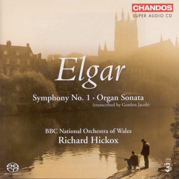Elgar: Symphony No. 1; Organ Sonata cover