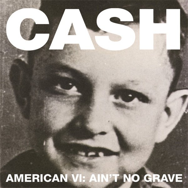 American VI: Ain’t No Grave cover