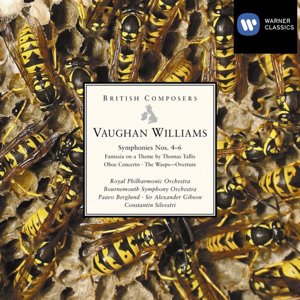 Vaughan Williams: Symphonies Nos. 4 - 6, Fantasia on a Theme by Tallis, Oboe Concerto & the Wasps Overture cover