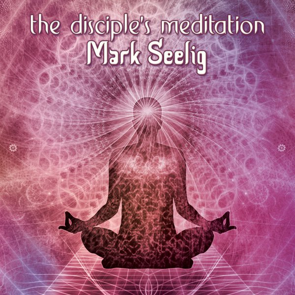 The Disciple&#8217;s Meditation cover