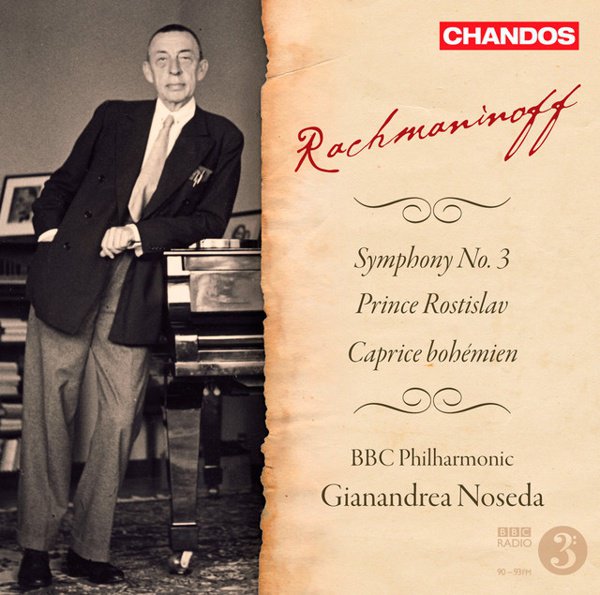 Rachmaninoff: Symphony No. 3; Prince Rostislav; Caprice Bohémien cover