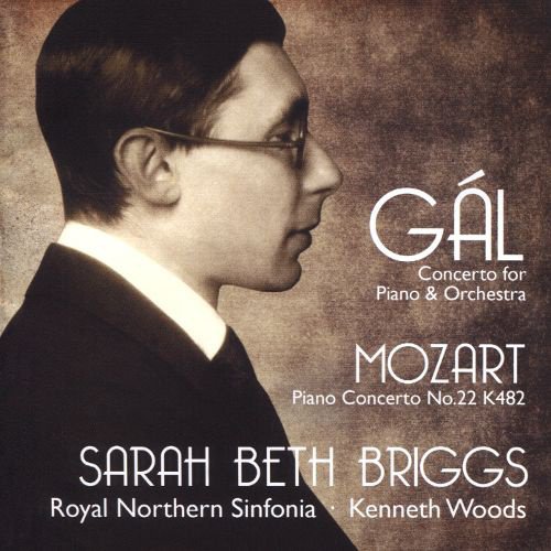Gál: Concerto for Piano & Orchestra; Mozart: Piano Concerto No. 22 K.482 cover