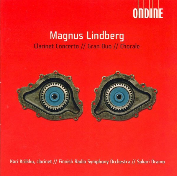Magnus Lindberg: Clarinet Concerto; Gran Duo; Chorale cover