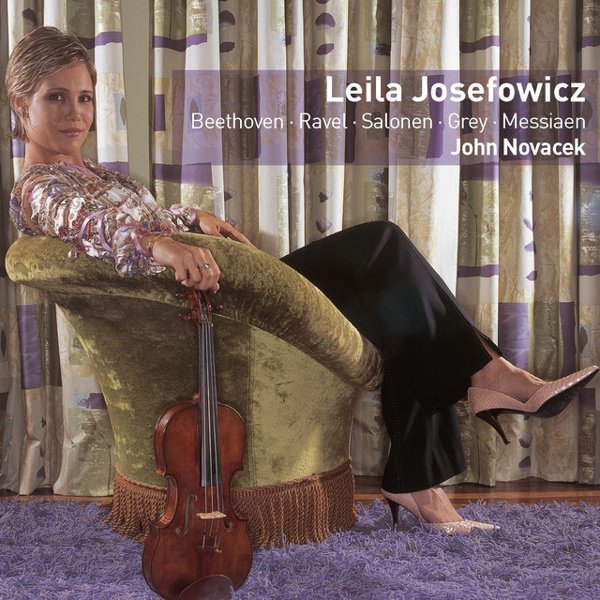 Leila Josefowicz Plays Beethoven, Ravel, Salonen, Grey, Messiaen cover