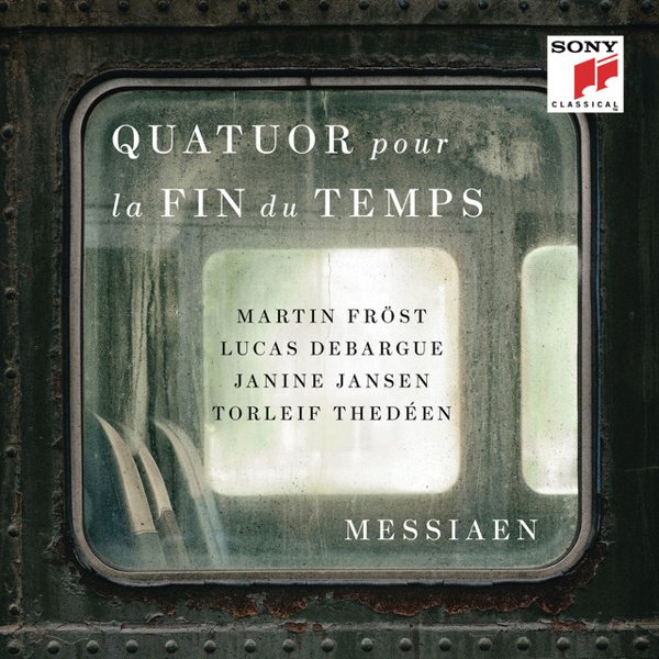 Messiaen: Quatuor pour la Fin du Temps cover