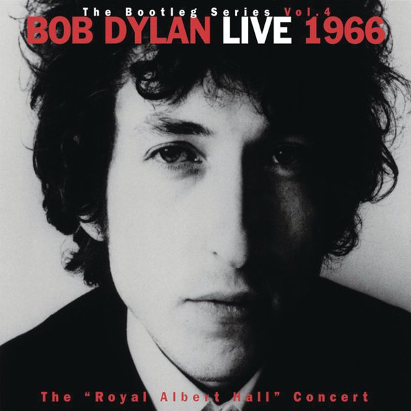 Live 1966 &#8220;The Royal Albert Hall Concert&#8221; the Bootleg Series Vol. 4 cover