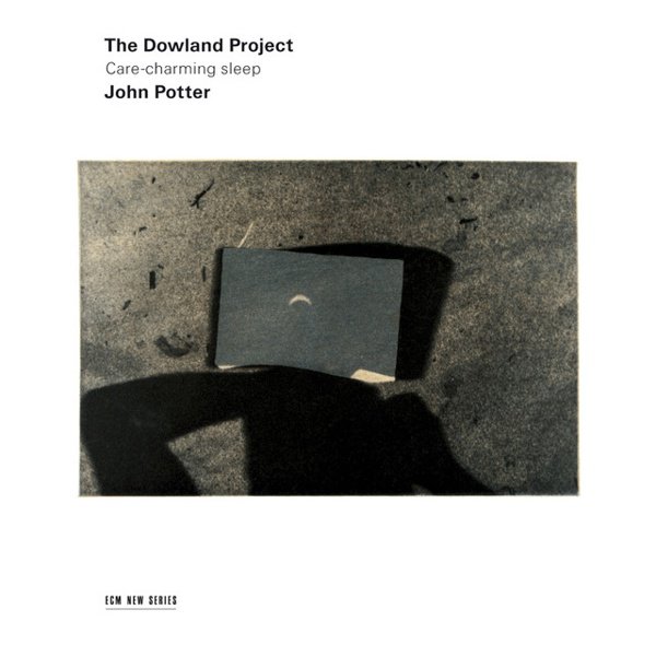 The Dowland Project: Care-charming Sleep cover