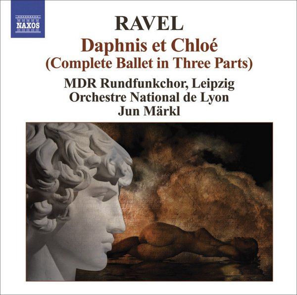 Maurice Ravel: Daphnis et Chloé (Complete Ballet in Three Parts) cover