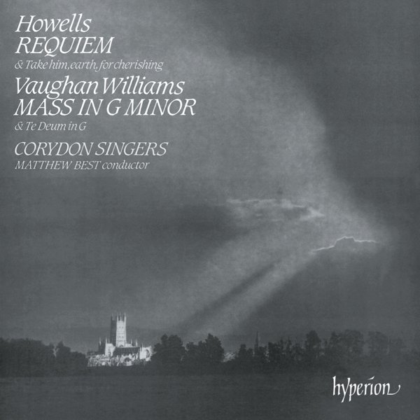 Herbert Howells: Requiem; Ralph Vaughan Williams: Mass in G minor cover