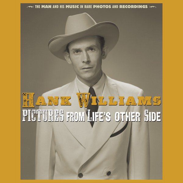 Pictures From Life&#8217;s Other Side: The Man and His Music in Rare Recordings and Photos [2019 - Remaster] cover