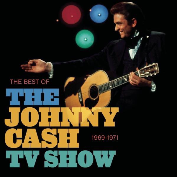 The Best of the Johnny Cash TV Show: 1969-1971 cover