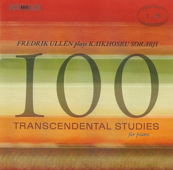 Kaikhosru Sorabji: 100 Transcendental Studies, Nos. 1-25 album cover
