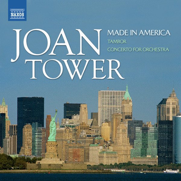 Joan Tower: Made in America cover