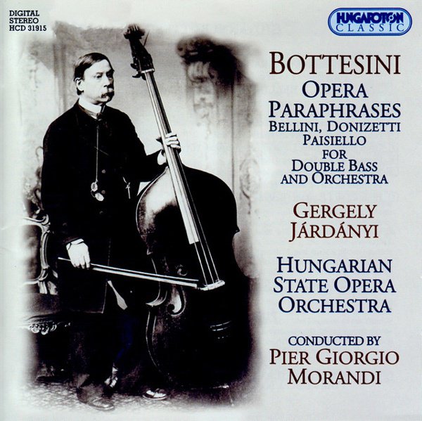 Bottesini: Opera Paraphrases for Double Bass & Orchestra cover