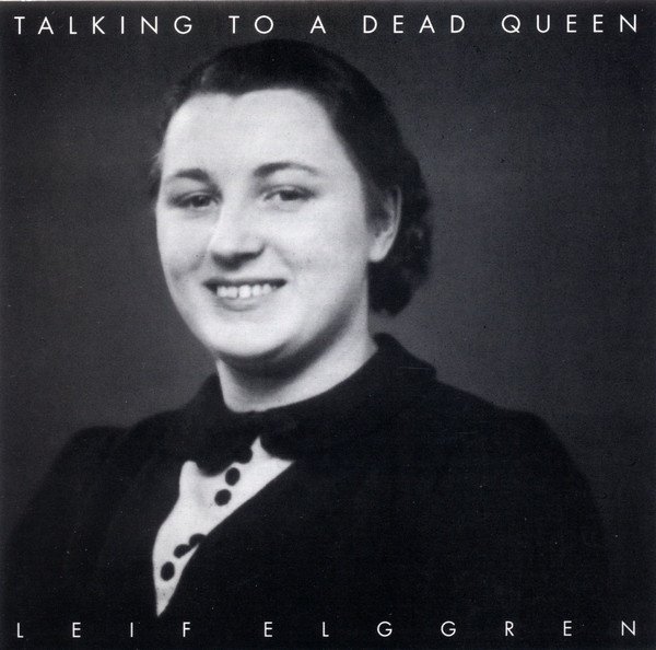 Talking To A Dead Queen cover