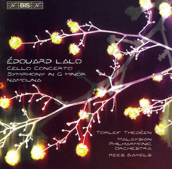 Édouard Lalo: Cello Concerto; Symphony in G minor; Namouna cover