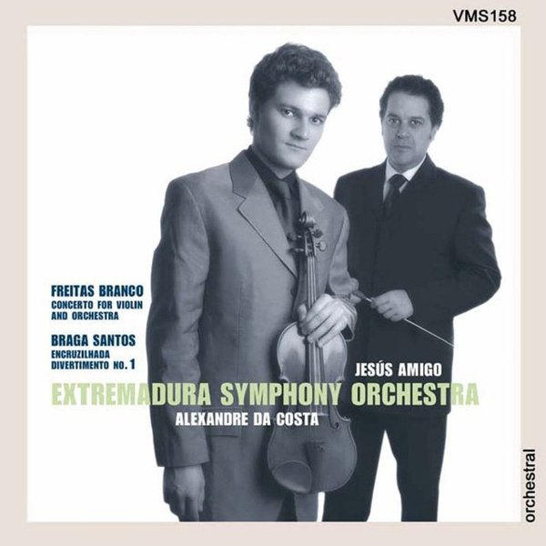 Freitas Branco: Concerto for Violin; Braga Santos: Encruzilhada cover