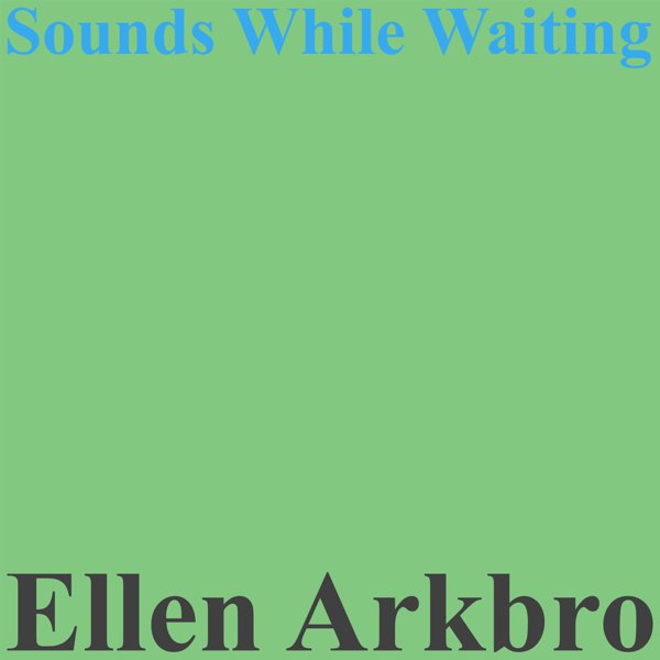 Sounds While Waiting cover