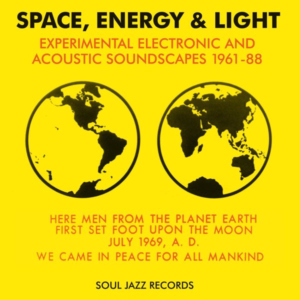 Space, Energy & Light (Experimental Electronic And Acoustic Soundscapes 1961-88) cover