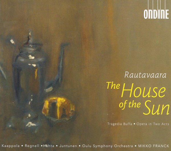 Rautavaara: The House of the Sun album cover