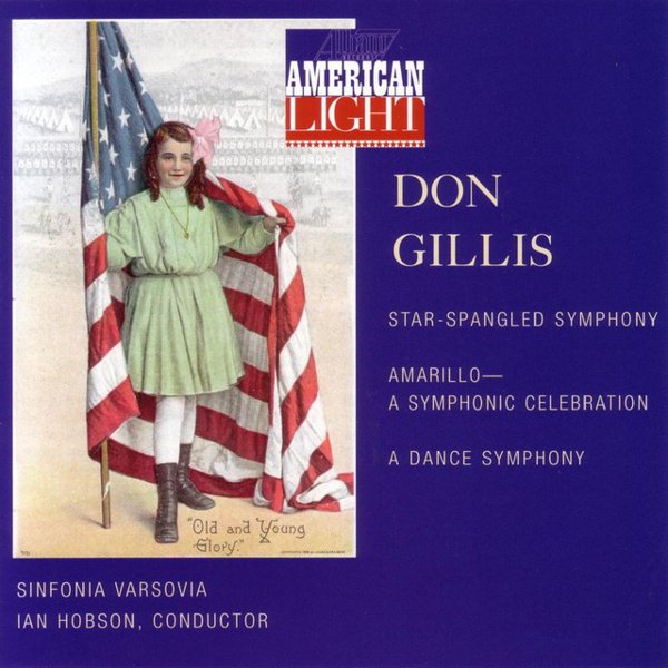 Don Gillis: Star-Spangled Symphony; Amarillo; Dance Symphony cover
