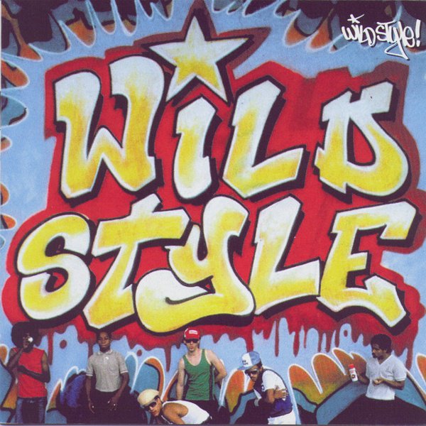 Wild Style [Original Soundtrack] cover