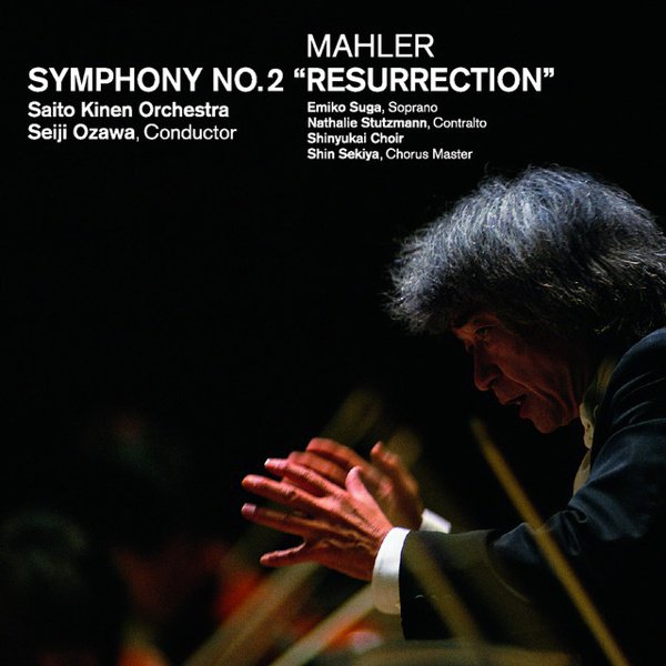 Mahler: Symphony No. 2 “Resurrection” album cover