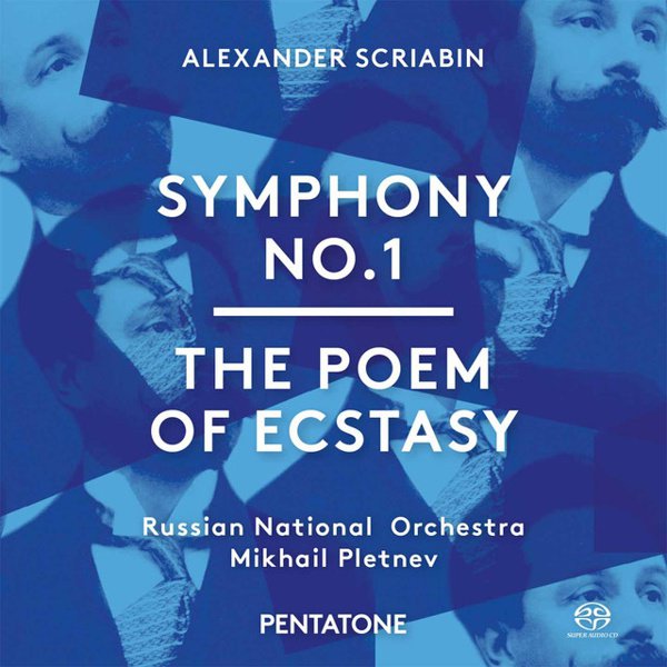 Scriabin: Symphony No. 1; The Poem of Ecstasy cover