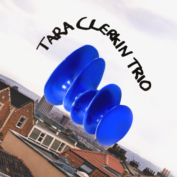 Tara Clerkin Trio album cover