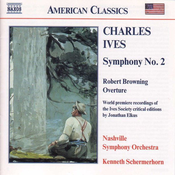Ives: Symphony No. 2; Robert Browning Overture album cover