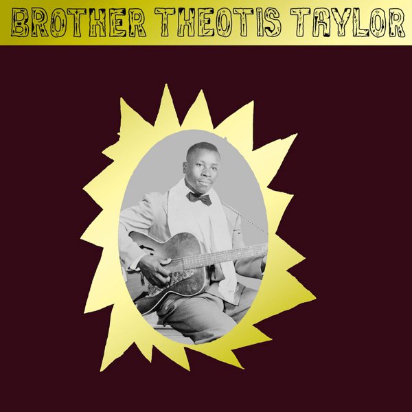 Brother Theotis Taylor album cover