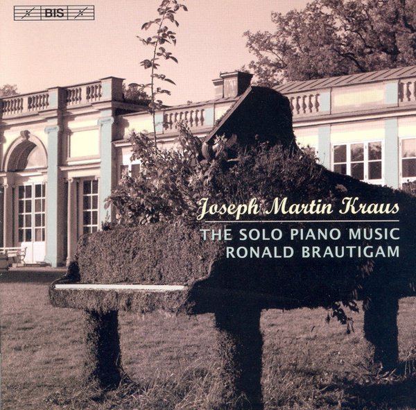Joseph Martin Kraus: The Solo Piano Music cover