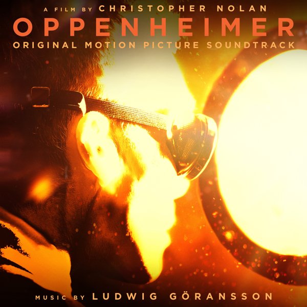 Oppenheimer (Original Motion Picture Soundtrack) cover