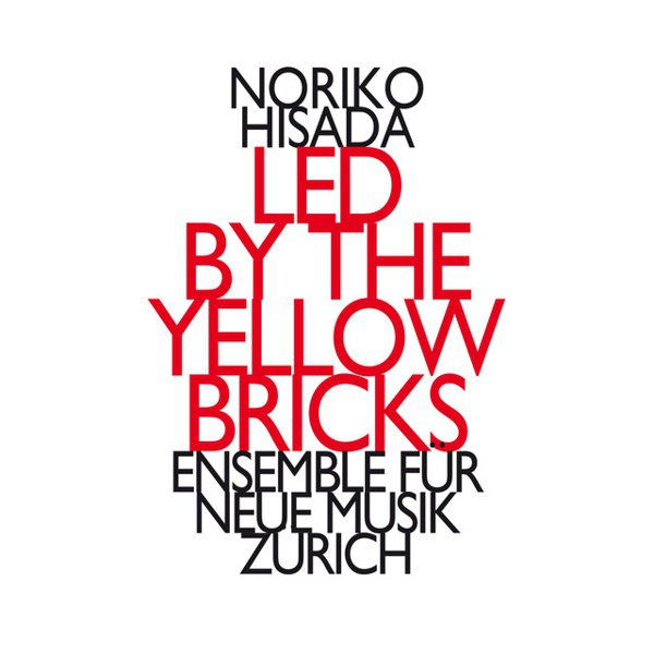 Noriko Hisada: Led by the Yellow Bricks cover