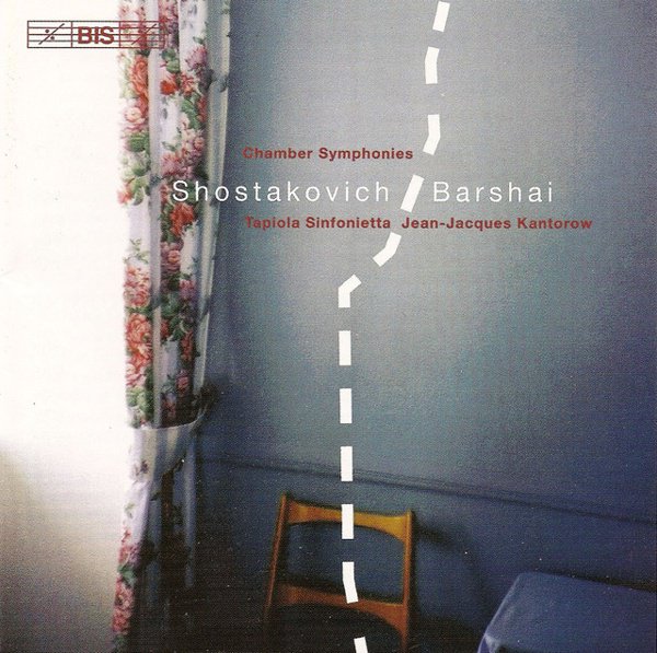 Shostakovich, Barsai: Chamber Symphonies album cover