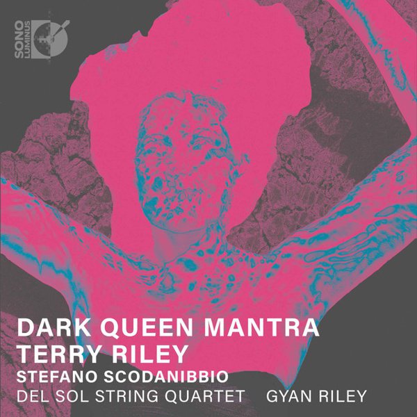 Dark Queen Mantra: Terry Riley, Stefano Scodanibbio cover