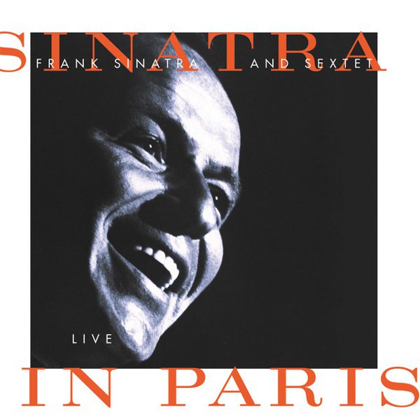 Sinatra & Sextet: Live in Paris album cover