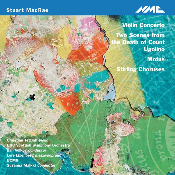 Stuart MacRae: Violin Concerto; Two Scenes from the Death of Ugolino; Motus etc. album cover