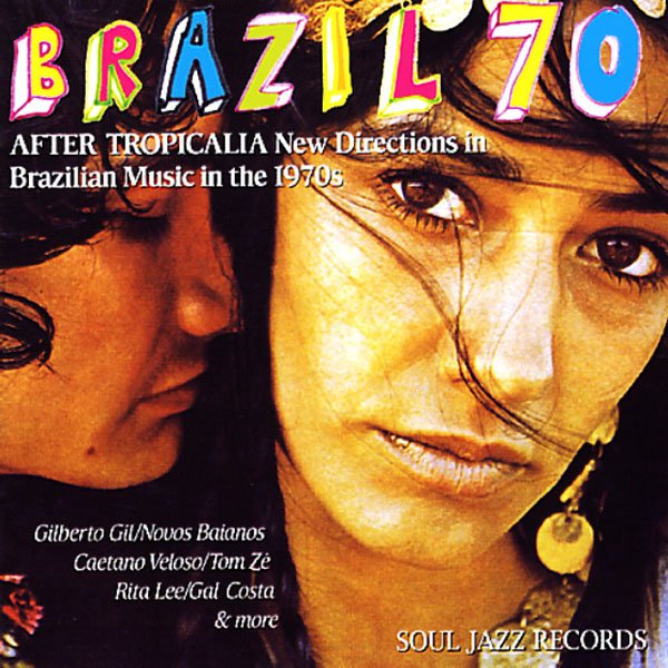 Brazil 70: After Tropicalia cover